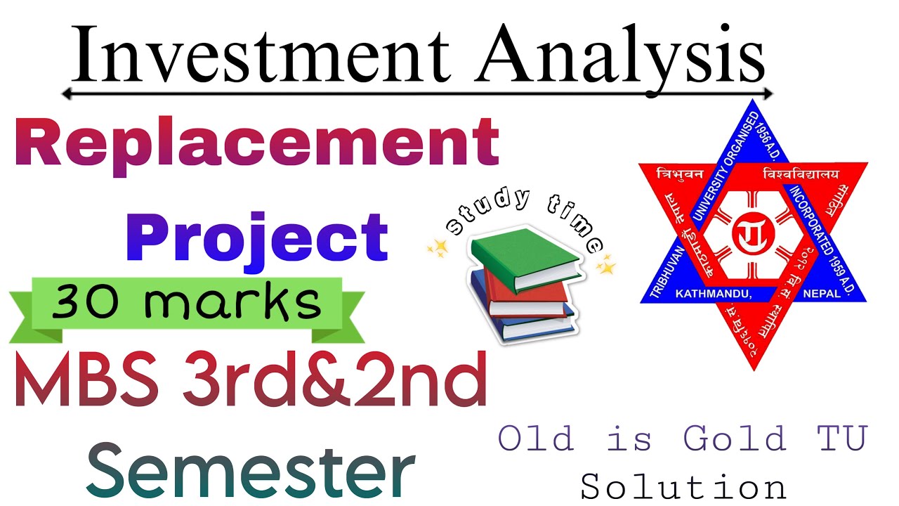 Investment Analysis || Replacement Project || Capital Budgeting || MBS 3rd Semester ||😌☘️