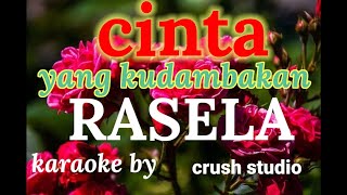 Cinta Yang Kudambakan,Rasela group,karaoke nostalgia