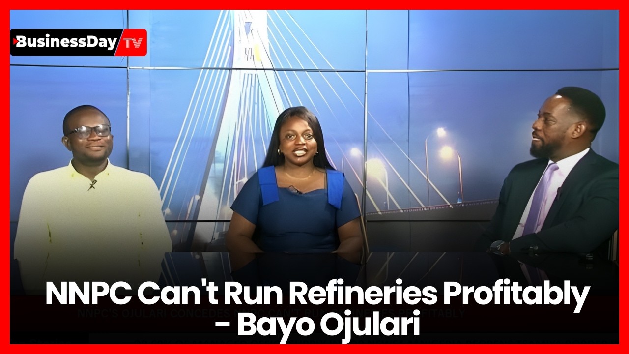 Глава NNPCL Байо Оджулари признает, что NNPC не может прибыльно управлять нефтеперерабатывающими ...