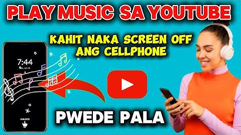 Paano Mag play ng music sa youtube kahit naka screen off | Play music on YouTube while screen off