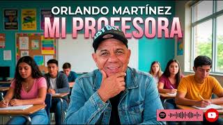 Orlando Martinez - Mi Proferosa Audio