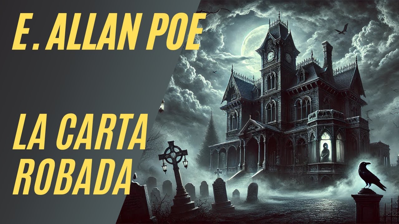 📜 "La Carta Robada" de Edgar Allan Poe – Relato de Misterio y Deducción