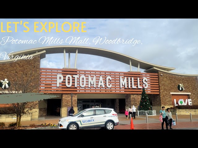 Let's Explore Potomac Mills Mall, Woodbridge, Virginia 