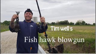 THE BIG BORE FISH HAWK BLOW GUN (REVIEW TRAPPER J STYLE ) 