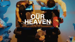SIRUP - OUR HEAVEN feat. Daichi Yamamoto (Official Music Video)