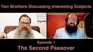 Pesach Sheini | Rabbi Shais & Dovid Taub