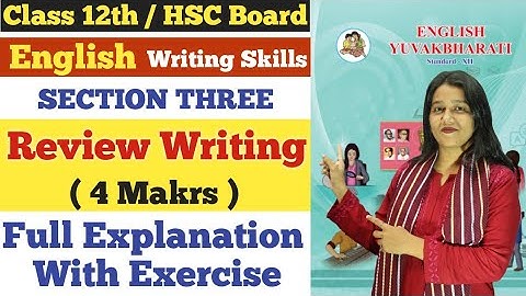 English | Review Writing | Writing Skills | Class 12th | Section Three | 4 Marks |