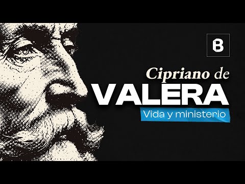 CIPRIANO DE VALERA: traductor y biblista de la reforma española | BITE