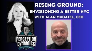 Rising Ground: Envisioning a Better NYC with Alan Mucatel, CEO