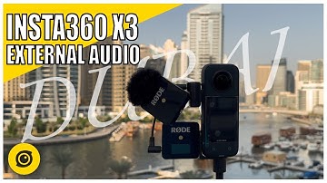 Insta360 X3 Audio Test * Rode Wireless Go invisible Setup * Dubai Marina