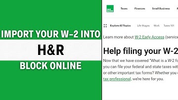 How to Import Your W-2 into H&R Block 2024 | Online W-2 Import Guide