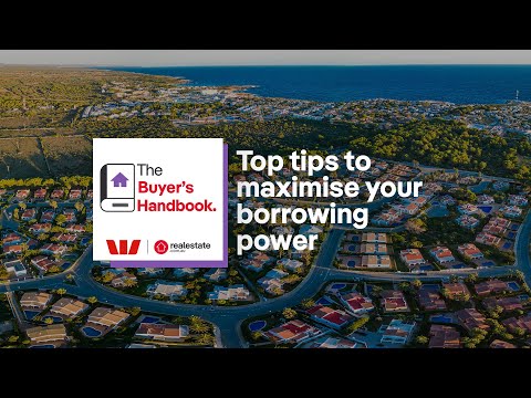 Top tips to maximise your borrowing power