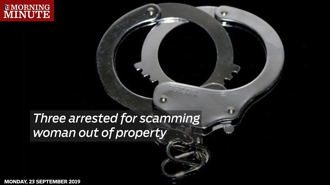 Three arrested for scamming woman out of property - YouTube