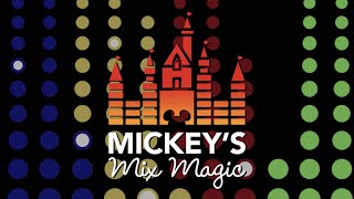 Its a Good Time (Reprise) (Show Version w/dialogue) - Mickeys Mix Magic