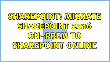 Sharepoint: Migrate SharePoint 2016 on-prem to SharePoint Online (2 Solutions!!)