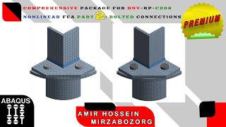 Comprehensive Package for DNV RP C208 Nonlinear FEA Part 2: Bolted Connections Preview