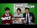 TWICE - WHAT IS LOVE MV REACTION (TWICE FANBOYS)