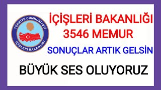 İçi̇şleri̇ Bakanliği 3546 Memur Alim Sonuçlar Açiklansin Artik İçi̇şleri̇ Bakanliği Sözlü Mülakat Sonuç