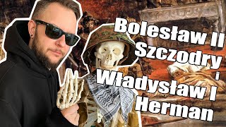 Bolesław II Szczodry i Władysław I Herman [Co za historia odc.4]