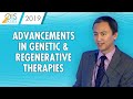 Genetic and regenerative therapy overview presentation at ophthalmology innovation summit 2019