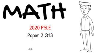 2020 PSLE Paper 2 Q13