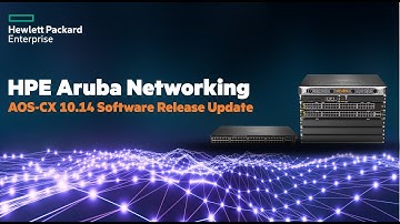 AOS-CX 10.13.1000 Release Elevator Pitch: New 6300 and 6400 MACsec support