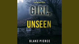 Chapter 67 - Girl, Unseen (An Ella Dark Fbi Suspense Thriller—Book 23) - Blake Pierce & Kate Burns
