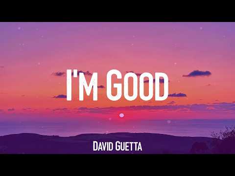 I'm Good - David Guetta (Lyrics)