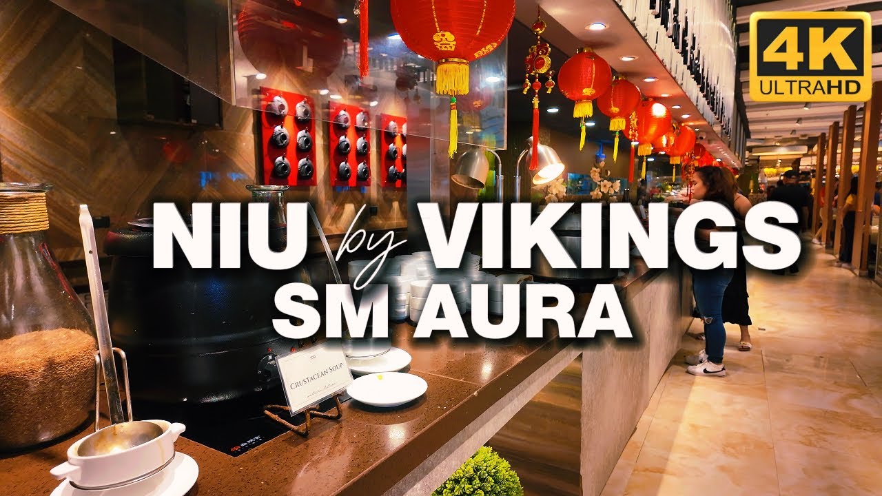 NIU by Vikings Buffet - SM Aura [4K UHD]
