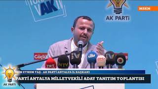 Ak Parti Antalya İl Başkanı İ. Ethem Taş’tan Teşekkür