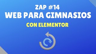 ZAP #14. Web para gimnasios con Elementor