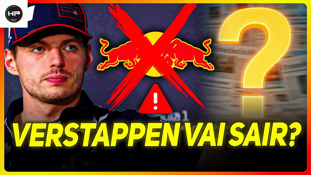 Verstappen PODE SAIR da Red Bull? O que a F1 (e o holandês) ESCONDEM?
