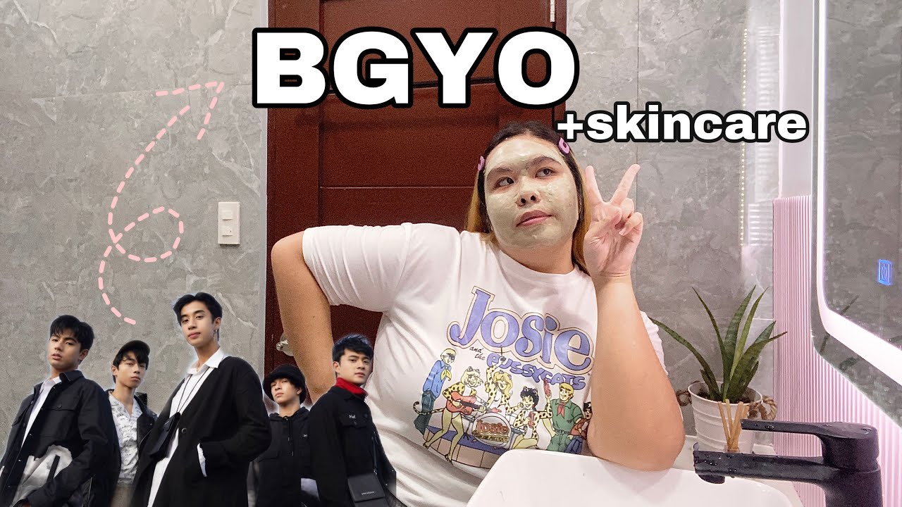 Skincare and Chika with Me: Let's Talk About BGYO ✨