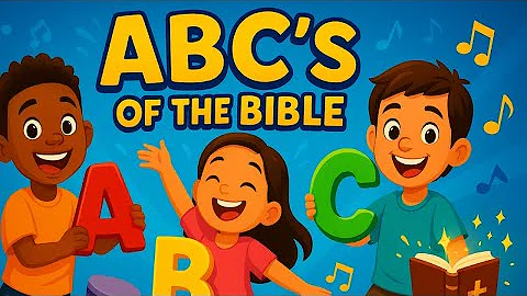 ABC's of the Bible | Christian Alphabet Song for Kids | Learn the Bible A–Z