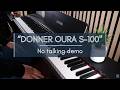 Can a Budget Digital Piano Handle Schubert? | Donner OURA S-100 (No Talking Demo)