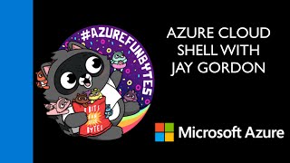 AzureFunBytes Short - Azure Cloud Shell
