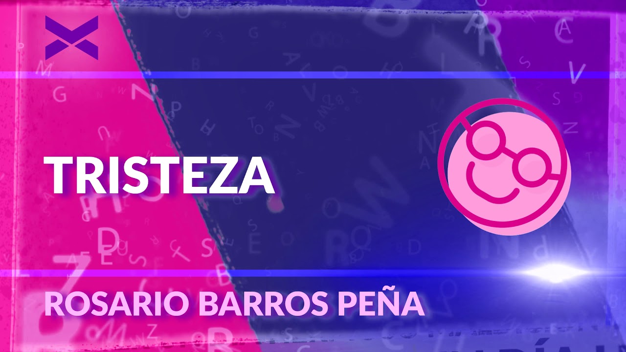 La Tristeza Rosario Barros Peña