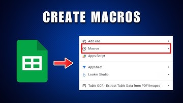 How To Record Macros In Google Sheets 2025