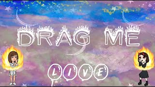 Live DRAAG ME!: Nicole