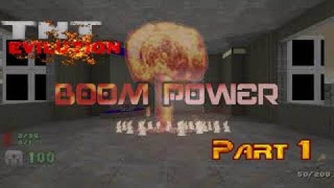 Final Doom TNT Evilution - Now with More TNT! Part 1