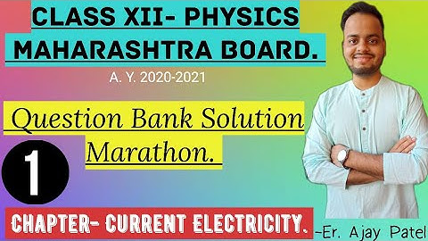 HSC Maharashtra Board- Detailed analysis and Question bank solution - Chapter Current Electricity.