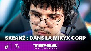 Sk Skeanz Sa Place Dans Le Projet Lec De Mikyx, Grosse Opportunité Ou Cadeau Empoisonné ?