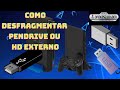 Como desfragmentar o Pen Drive para o OPL