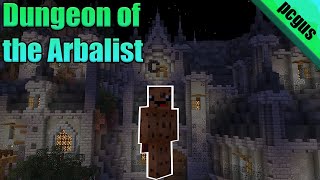 Beating Dungeon of the Arbalist on NIGHTMARE mode?!?