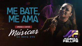 Márcia Fellipe - ME BATE, ME AMA | Prévia do DVD - Aprenda a Cantar screenshot 2