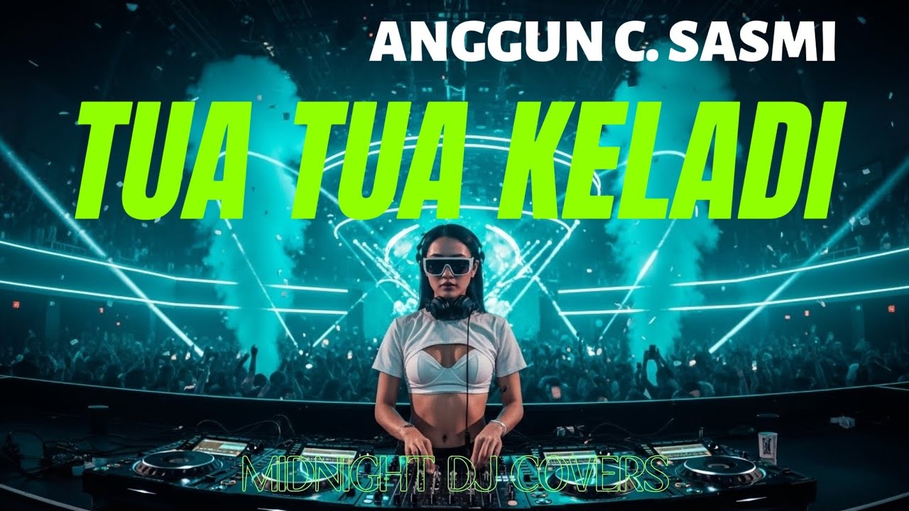 Anggun C. Sasmi – Tua Tua Keladi (DJ Remix Cover) | Midnight DJ Covers