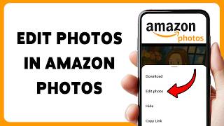 How To Edit Photos In Amazon Photos | Amazon Photos Editing Guide 2026 screenshot 2