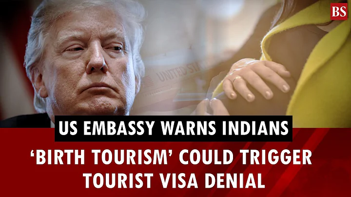 US embassy warns Indians: ‘Birth tourism’ could trigger tourist visa denial