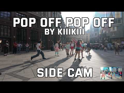 [KPOP IN PUBLIC VIENNA] - KiiiKiii 키키 'Pop Off Pop Off' - [DANCE COVER] [SIDE CAM] [4K]