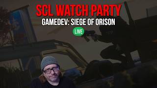 Star Citizen Live Gamedev Watch Party: Siege of Orison